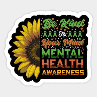 Be Kind of Your Mind | Mental Health Awarness Sticker